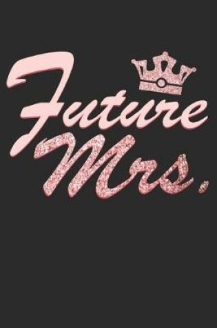 Cover of Future Mrs.