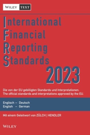 Cover of International Financial Reporting Standards (IFRS) 2023 – 17e  Deutsch–Englische Textausgabeder von  der EU gebilligten Standards. English & German