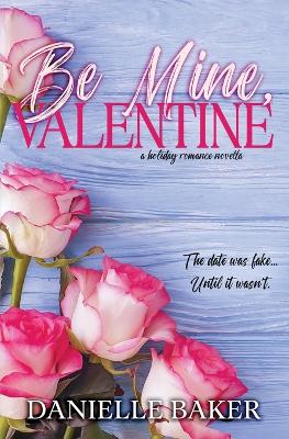 Book cover for Be Mine, Valentine