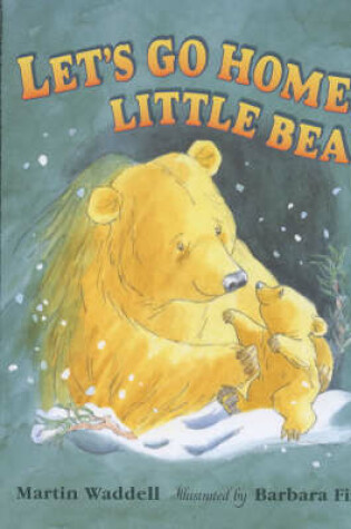 Cover of Let's Go Home Little Bear