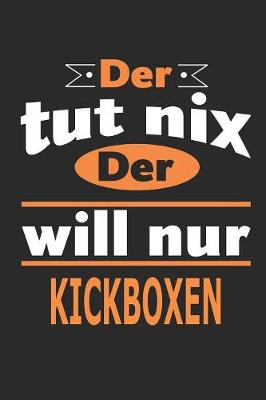 Book cover for Der tut nix Der will nur kickboxen