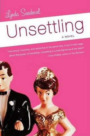 Cover of Unsettling a Novel