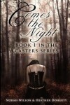 Book cover for Comes the Night