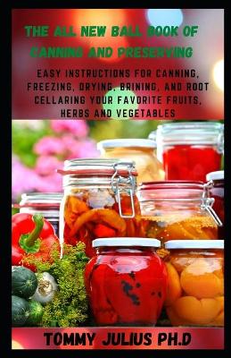 Book cover for The All New Ball Book Of Canning And Preserving