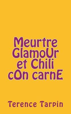 Book cover for meurtre, glamour et chili con carne