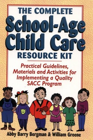 Cover of Complete School-Age Child Care Resource Kit