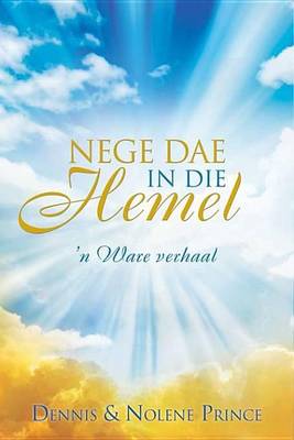 Book cover for Nege Dae in Die Hemel: N Ware Verhaal