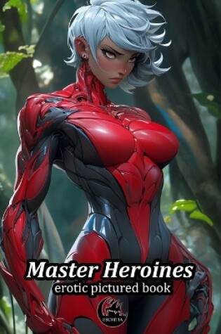 Cover of Master Heroines