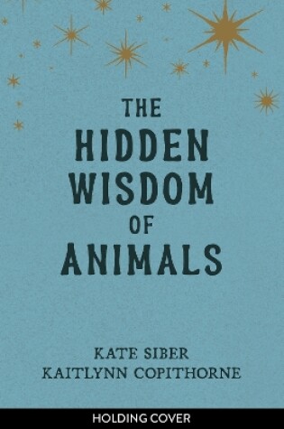 Cover of The Hidden Wisdom of Animals