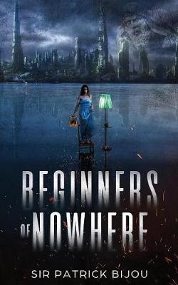 Book cover for Beginners of Nowhere