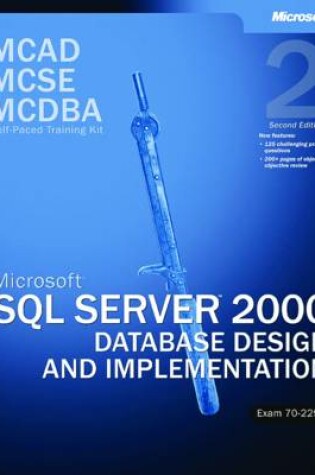 Cover of Microsoft (R) SQL Server" 2000 Database Design and Implementation, Exam 70-229, Second Edition