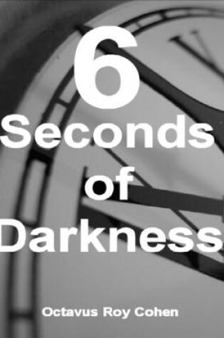 Cover of 6 Seconds of Darkness