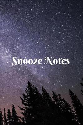 Book cover for Snooze Notes