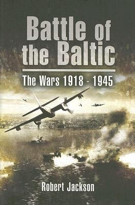 Book cover for Battle of the Baltic: the Sea War 1939-1945