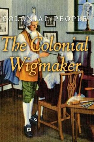 Cover of The Colonial Wigmaker