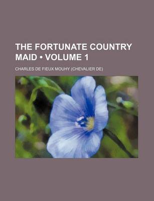 Book cover for The Fortunate Country Maid (Volume 1)