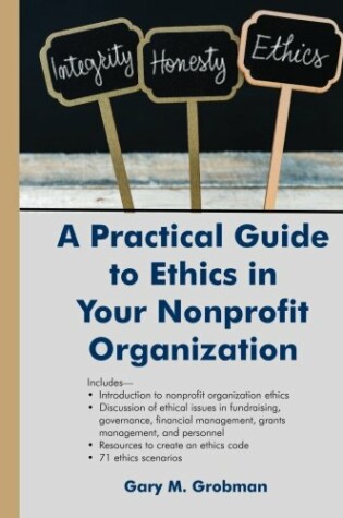 Cover of A Practical Guide to Ethics in Your Nonprofit Organization