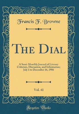 Book cover for The Dial, Vol. 41