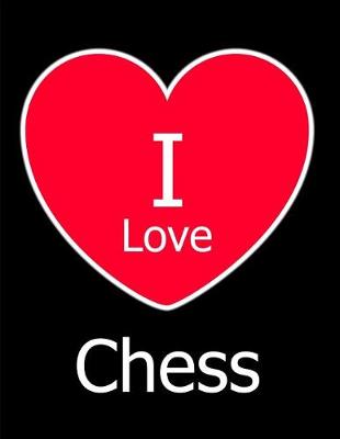 Book cover for I Love Chess