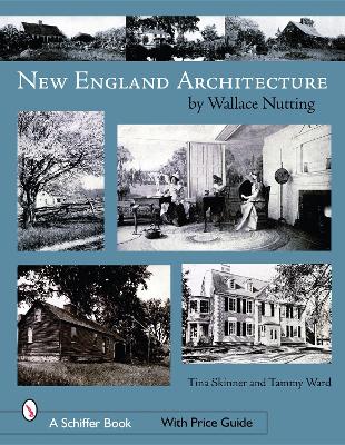 Book cover for New England Architecture: by Wallace Nutting