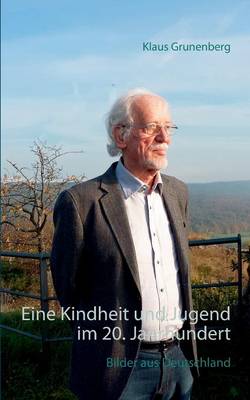 Book cover for Eine Kindheit und Jugend im 20. Jahrhundert