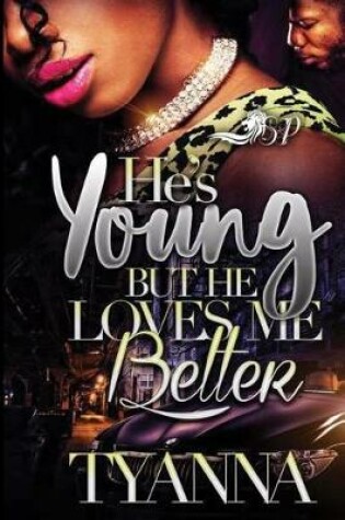 Cover of He's Young but He Loves Me Better