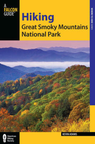 Cover of Hiking Great Smoky Mountains National Park, 2nd