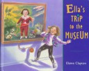 Book cover for Ella's Trip to the Museum