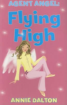 Book cover for Agent Angel: Flying High