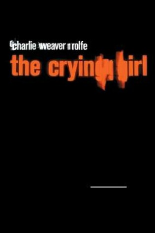 Cover of The Crying Girl
