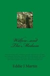 Book cover for Willow...and the Medusa