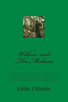 Book cover for Willow...and the Medusa