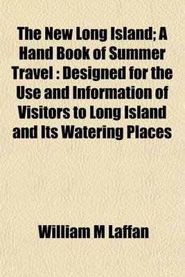 Book cover for The New Long Island; A Hand Book of Summer Travel