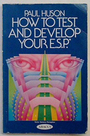 Cover of How to Test and Develop Your E.S.P.