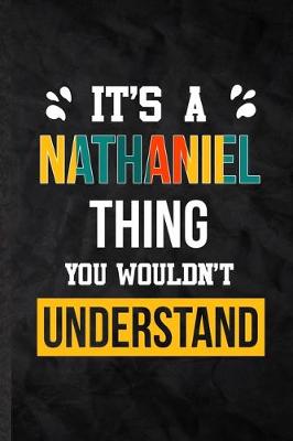 Book cover for It's a Nathaniel Thing You Wouldn't Understand