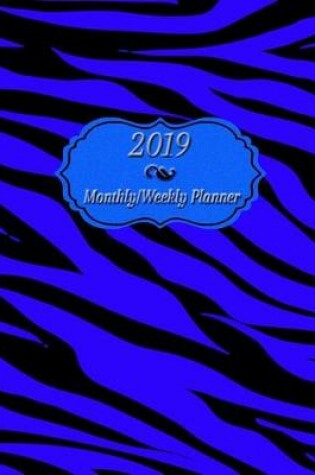 Cover of 2019 Monthly/Weekly Planner