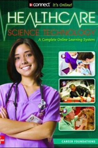 Cover of Health Care Science Technology: Career Foundations, Student Edition