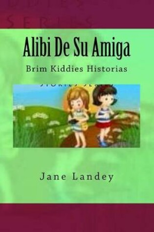 Cover of Alibi De Su Amiga