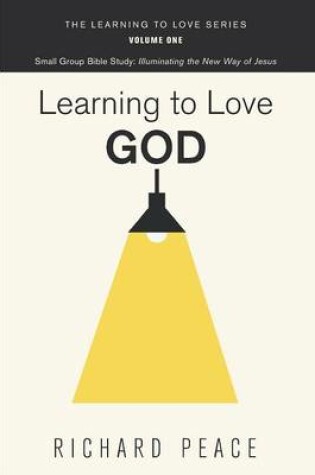 Cover of Learning to Love God