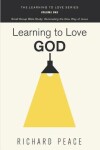 Book cover for Learning to Love God