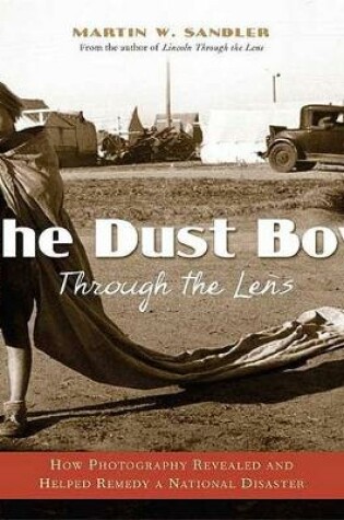 Cover of The Dust Bowl Through the Lens