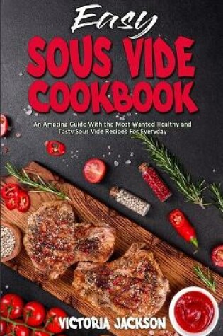 Cover of Easy Sous Vide Cookbook