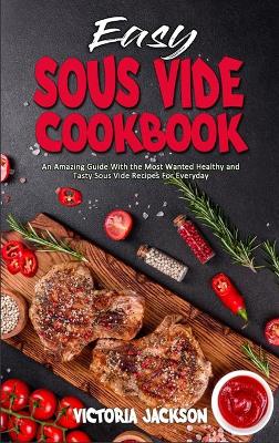 Book cover for Easy Sous Vide Cookbook