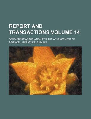 Book cover for Report and Transactions Volume 14