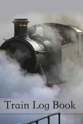 Book cover for Train Log Book