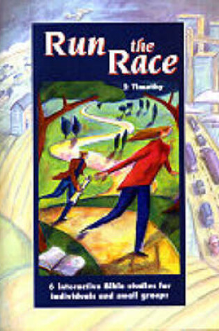 Cover of (Interactive B.S.)run the Race - 2 Timothy