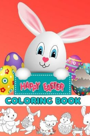 Cover of Happy Easter Coloring Book For Kids Ages 4-8