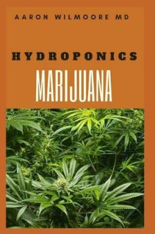 Cover of Hydroponics Marijuana