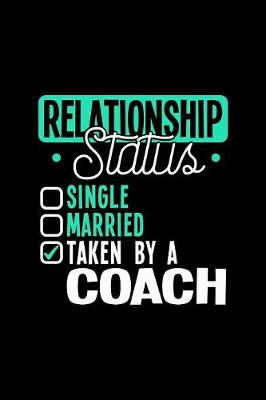 Book cover for Relationship Status Taken by a Coach