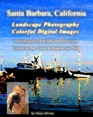 Book cover for Santa Barbara, California Landscape Photography Colorful Digital Images
